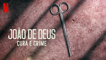 João de Deus - Cura e Crime (2021)