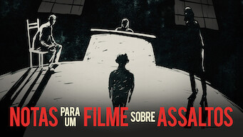 Notas Para Um Filme Sobre Assaltos (2018)