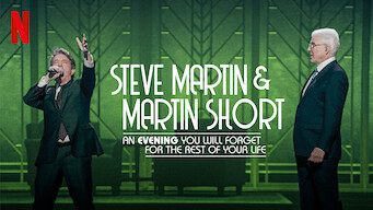 Steve Martin and Martin Short: An Evening You Will Forget for the Rest of Your Life (2018)