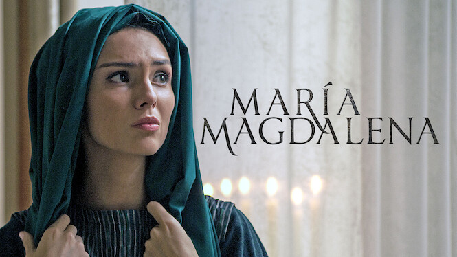 María Magdalena 2018 Netflix Flixable